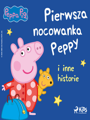 cover image of Pierwsza nocowanka Peppy i inne historie